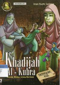 Image of Khadijah Al-Kubra : Ibunda orang-orang yang Beriman