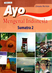 Image of Ayo Mengenal Indonesia, Sumatra 2