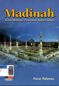 Image of Madinah (kota modern pertama dalam islam)
